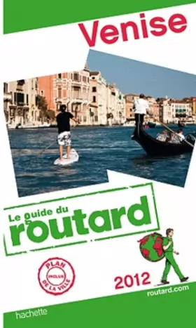 Couverture du produit · Guide du Routard Venise 2012