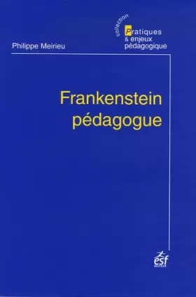 Couverture du produit · Frankenstein pédagogue