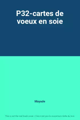 Couverture du produit · P32-cartes de voeux en soie
