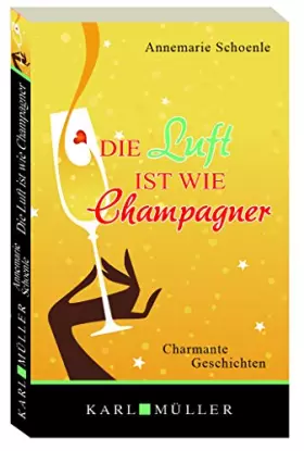 Couverture du produit · Die Luft ist wie Champagner