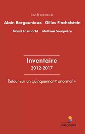 Couverture du produit · Inventaire 2012-2017 - Retour sur un quinquennat « anormal »