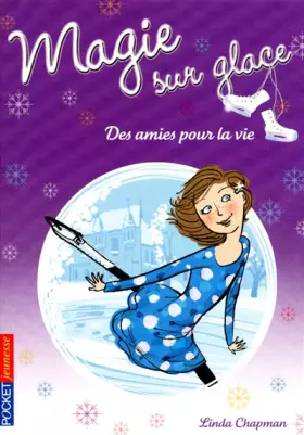 Couverture du produit · 2. Magie sur glace : Des amies pour la vie (2)