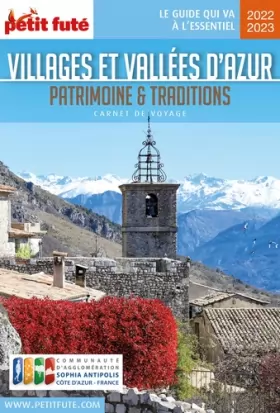 Couverture du produit · Villages et Vallées d'Azur – Patrimoine et Traditions 2022 Carnet Petit Futé