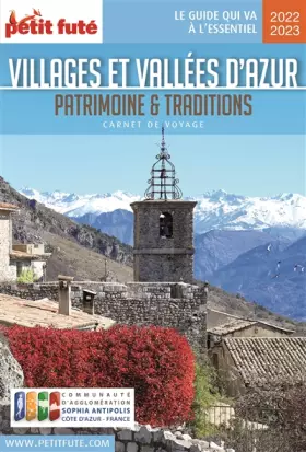 Couverture du produit · Villages et Vallées d'Azur – Patrimoine et Traditions 2022 Carnet Petit Futé