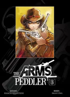 Couverture du produit · The Arms Peddler Vol.3