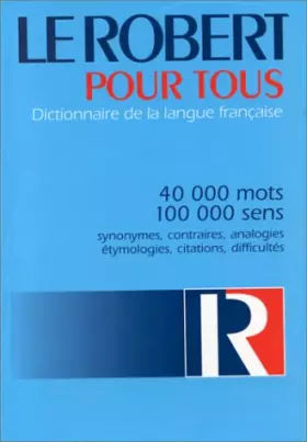 Couverture du produit · LE ROBERT POUR TOUS . DICTIONNAIRE DE LA LANGUE FRANCAISE