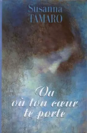 Couverture du produit · Va où ton coeur te porte