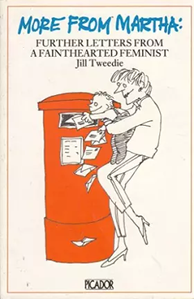 Couverture du produit · More from Martha: Further Letters from a Fainthearted Feminist