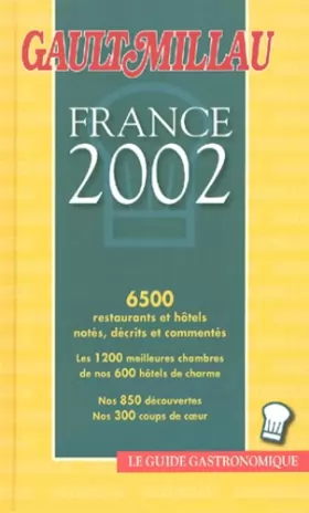 Couverture du produit · Guide Gault et Millau France 2002