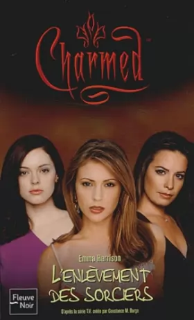 Couverture du produit · Charmed, numéro 17 : L'Enlèvement des sorciers