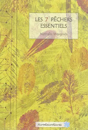 Couverture du produit · Les 7 pêchers essentiels