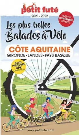 Couverture du produit · Guide Balades à vélo Côte Aquitaine 2021 Petit Futé