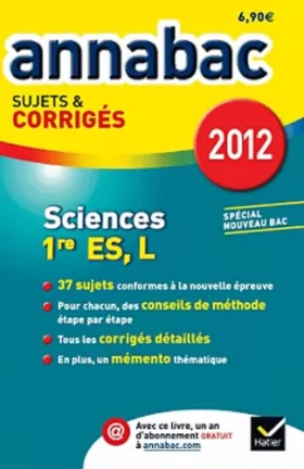 Couverture du produit · Annales Annabac 2012 Sciences 1re ES,L sujets et corrigés