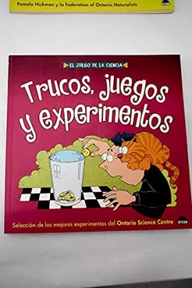 Couverture du produit · Trucos, juegos y experimentos / Tricks, Games and Experiments