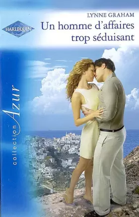 Couverture du produit · UN HOMME D'AFFAIRES TROP SEDUISANT
