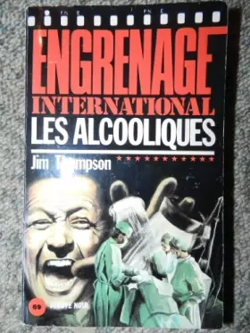 Couverture du produit · Les alcooliques