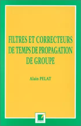 Filtres et correcteurs... - Alain Pelat