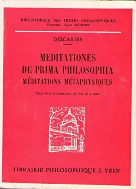 Couverture du produit · Meditationes de prima philosophia - méditations métaphysiques.