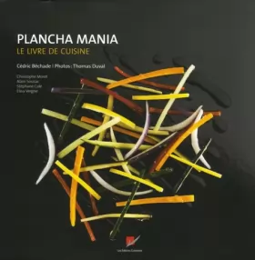 Couverture du produit · Plancha mania: Le livre de cuisine