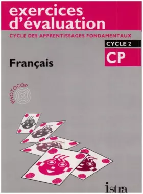 Exercices d'évaluation, CP cycle 2. Photocopies français - Arnaud