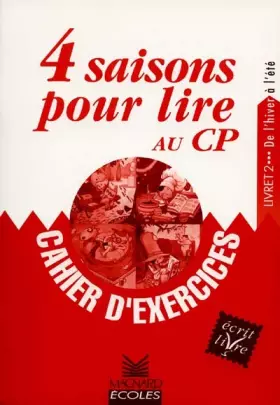 Couverture du produit · 4 saisons pour lire au CP : Livret 2, cahier exercices