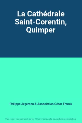 Couverture du produit · La Cathédrale Saint-Corentin, Quimper