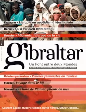 Couverture du produit · Gibraltar, N° 1, 1er sem 2013 : Migrants, l'Europe ou la vie
