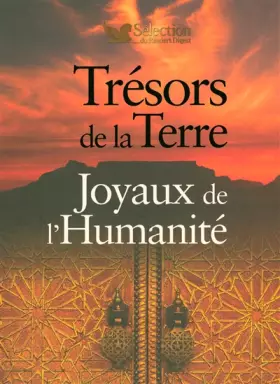 Couverture du produit · Trésors de la Terre, Joyaux de l'Humanité