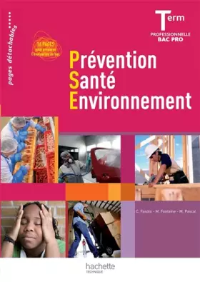 Couverture du produit · Prévention Santé Environnement Term. Bac Pro - Livre élève - Ed.2011