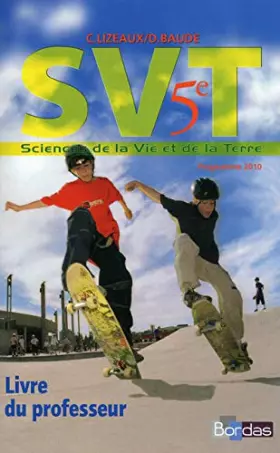 Couverture du produit · Lizeaux - Baude 5e • Livre du professeur (édition 2010)