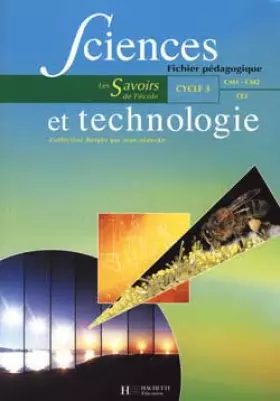 Couverture du produit · Sciences et technologie, cycle 3 : fichier pédagogique