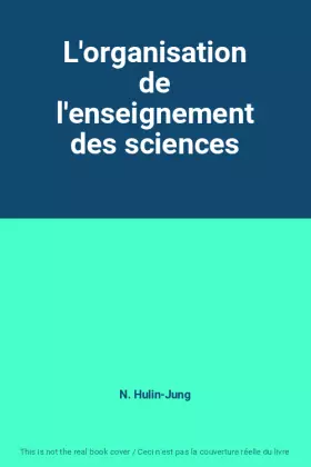 Couverture du produit · L'organisation de l'enseignement des sciences