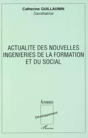 Couverture du produit · ACTUALITÉ DES NOUVELLES INGENIERIES DE LA FORMATION ET DU SOCIAL