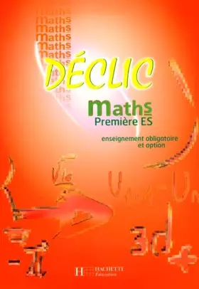 Couverture du produit · Maths, 1re ES : Enseignement obligatoire et option