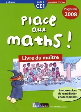 Couverture du produit · Place aux maths ! CE1 • Programmes 2008 - Livre du maître