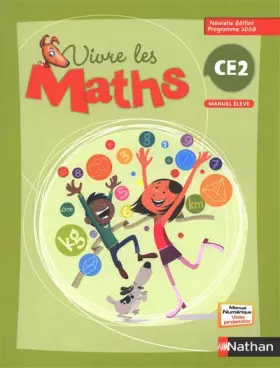 Couverture du produit · Vivre les maths CE2, Manuel : Programme 2008