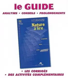 Couverture du produit · Nature à lire CE2 : Le classeur-guide - Livre du maître