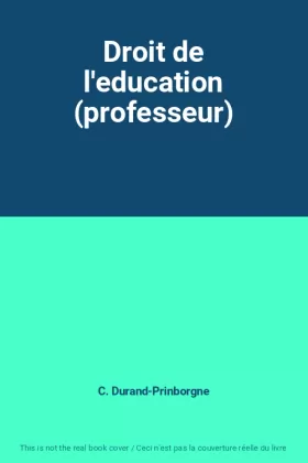 Couverture du produit · Droit de l'education (professeur)