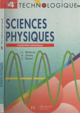 Couverture du produit · SCIENCES PHYSIQUES 4EME TECHNOLOGIQUE. Edition 1993