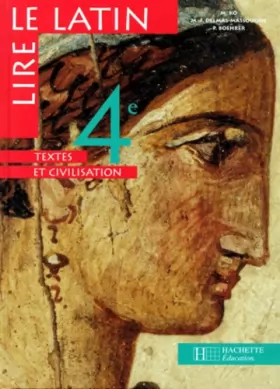 Couverture du produit · Lire le latin, 4e. Edition 1997