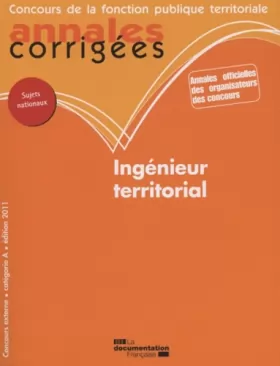 Couverture du produit · Ingénieur territorial 2011 - Concours externe - Catégorie A