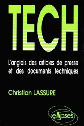 Couverture du produit · Tech: L'anglais des articles de presse et des documents techniques
