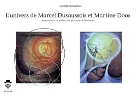 Couverture du produit · L'univers de Marcel Dusaussois et Martine Doos