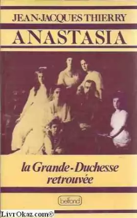 Couverture du produit · Anastasia : la grande-duchesse retrouvee