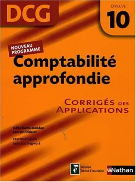 Couverture du produit · Comptabilite approfondie Epreuve 10 - DCG - Corrigés des applications