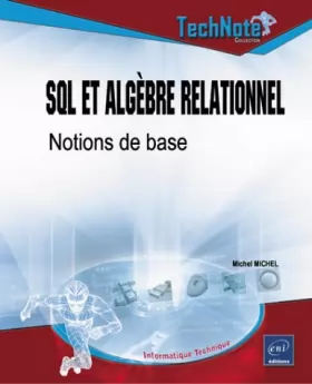 Couverture du produit · SQL et Algèbre relationnel : Notions de base