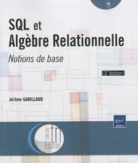 Couverture du produit · SQL et Algèbre relationnelle - Notions de base [3ème édition]