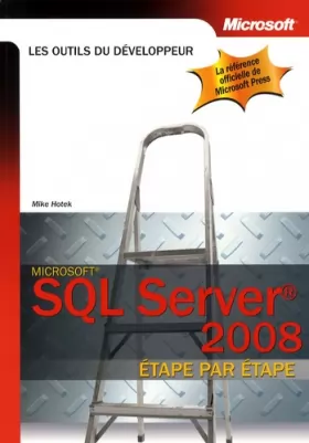 Couverture du produit · SQL Server 2008 Etape par étape