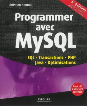 Couverture du produit · Programmer avec MySQL : SQL, Transactions, PHP, Java, Optimisations