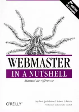 Couverture du produit · Webmaster in a nutshell : Manuel de référence (en français)